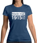 Made In 1915 All British Parts Crown Womens T-Shirt