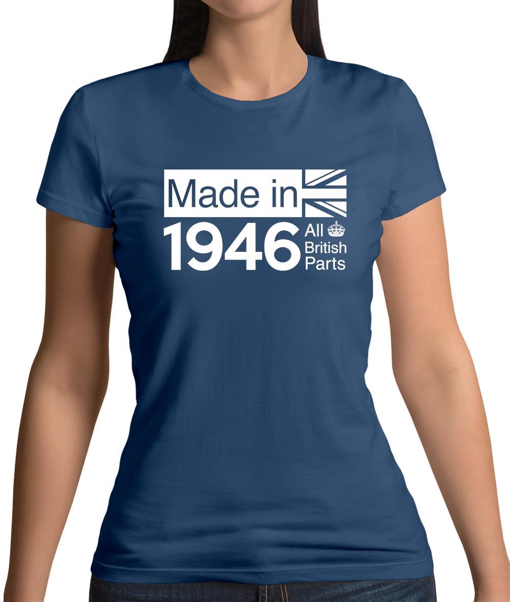 Made In 1946 All British Parts Crown Womens T-Shirt