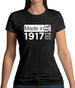 Made In 1917 All British Parts Crown Womens T-Shirt