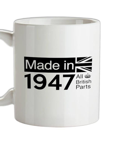 Made In 1947 All British Parts Crown Ceramic Mug
