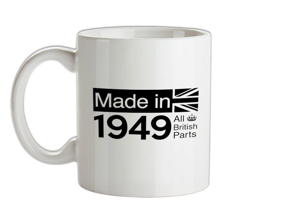 Made In 1949 All British Parts Crown Ceramic Mug