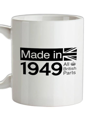 Made In 1949 All British Parts Crown Ceramic Mug