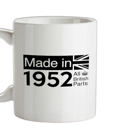 Made In 1952 All British Parts Crown Ceramic Mug