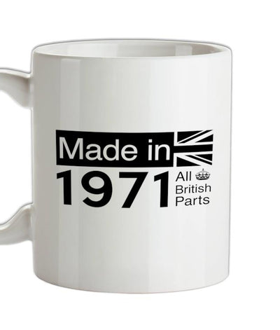 Made In 1971 All British Parts Crown Ceramic Mug