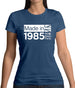 Made In 1985 All British Parts Crown Womens T-Shirt