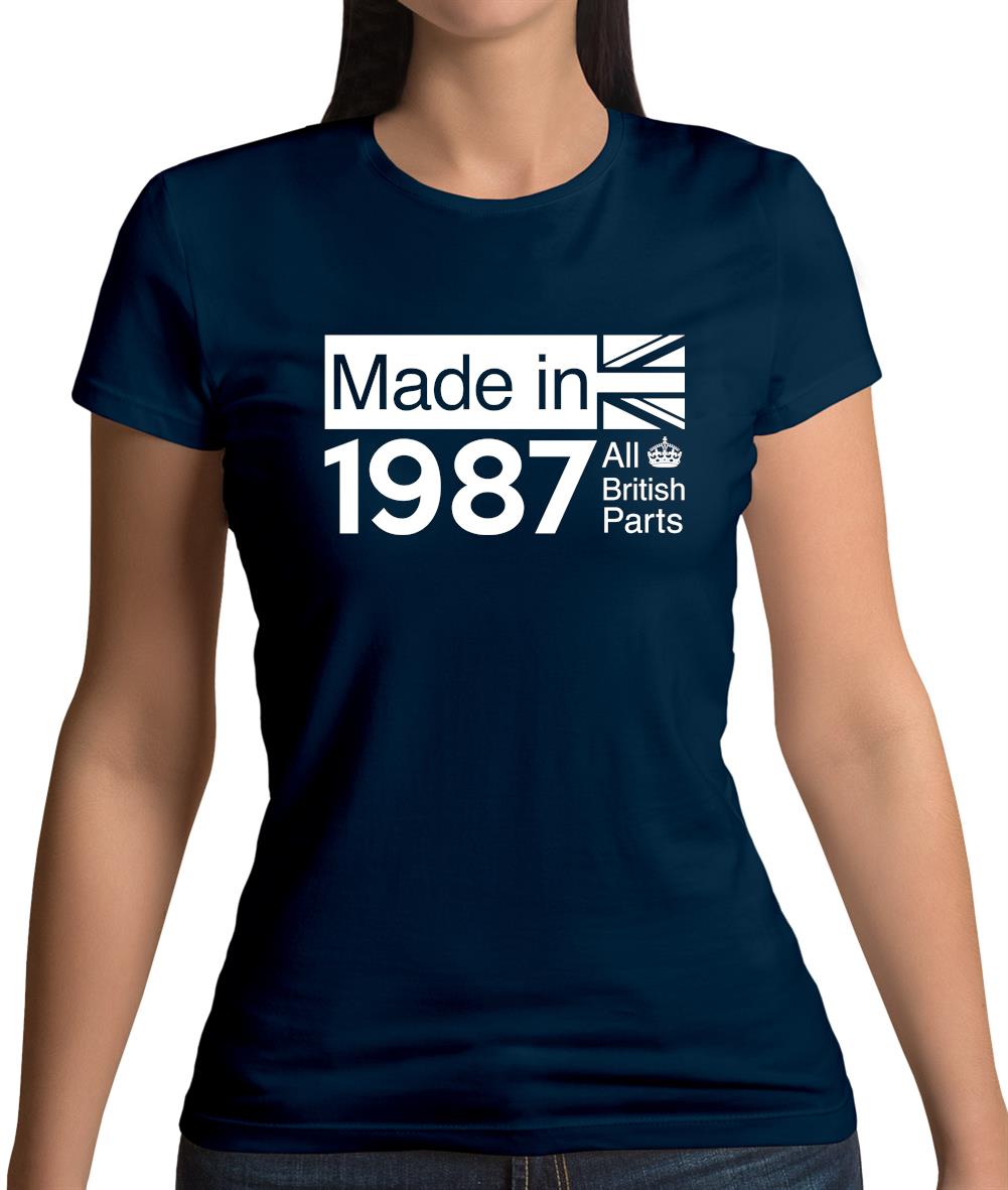 Made In 1987 All British Parts Crown Womens T-Shirt