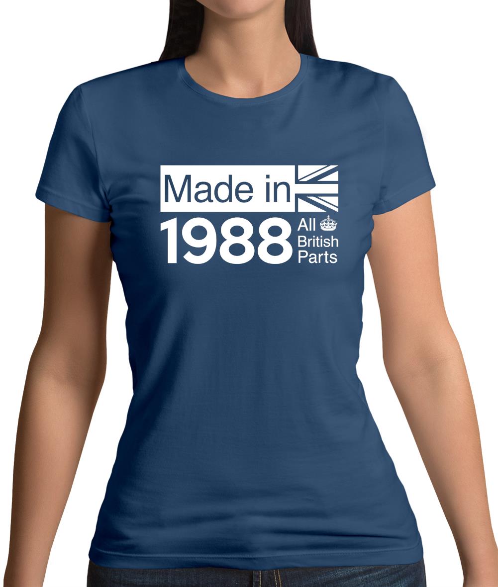 Made In 1988 All British Parts Crown Womens T-Shirt