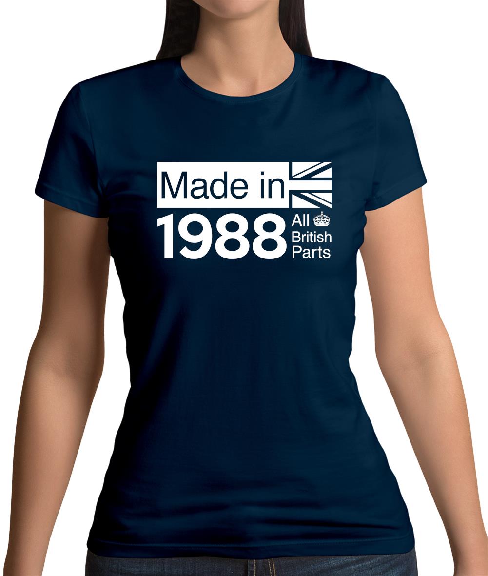 Made In 1988 All British Parts Crown Womens T-Shirt
