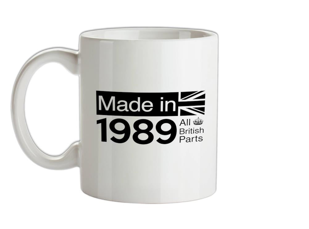 Made In 1989 All British Parts Crown Ceramic Mug