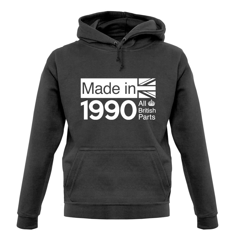 Made In 1990 All British Parts Crown unisex hoodie