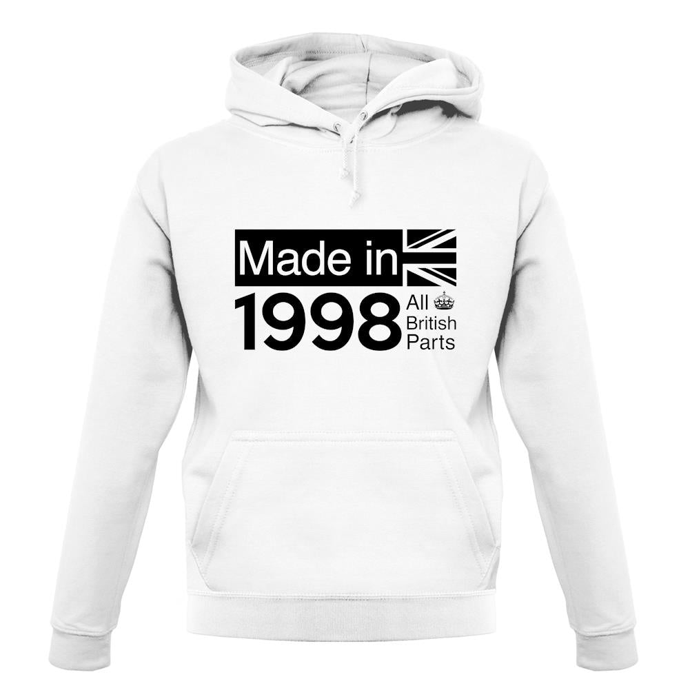Made In 1998 All British Parts Crown unisex hoodie