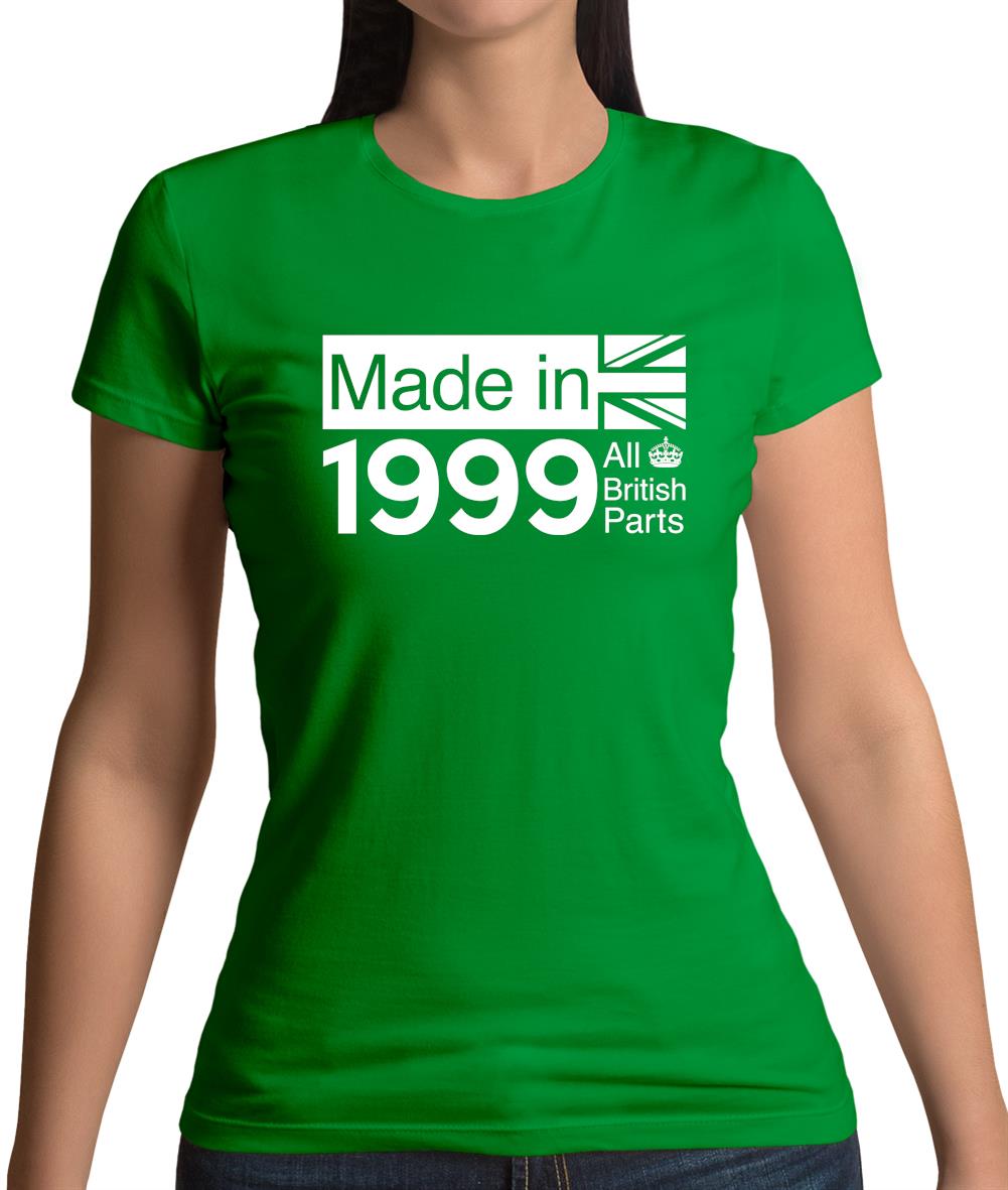 Made In 1999 All British Parts Crown Womens T-Shirt