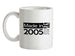 Made In 2005 All British Parts Crown Ceramic Mug