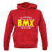 All I Care About Is Bmx unisex hoodie