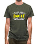 All I Care About Is Ballet Mens T-Shirt