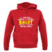 All I Care About Is Ballet unisex hoodie