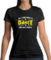 All I Care About Is Dance Male Womens T-Shirt