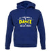 All I Care About Is Dance Male unisex hoodie