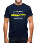 All I Care About Is Gymnastics Mens T-Shirt