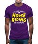 All I Care About Is Horse Riding Mens T-Shirt