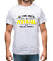 All I Care About Is Netball Mens T-Shirt