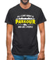 All I Care About Is Parkour Mens T-Shirt