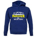 All I Care About Is Parkour unisex hoodie