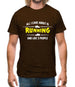 All I Care About Is Running Mens T-Shirt