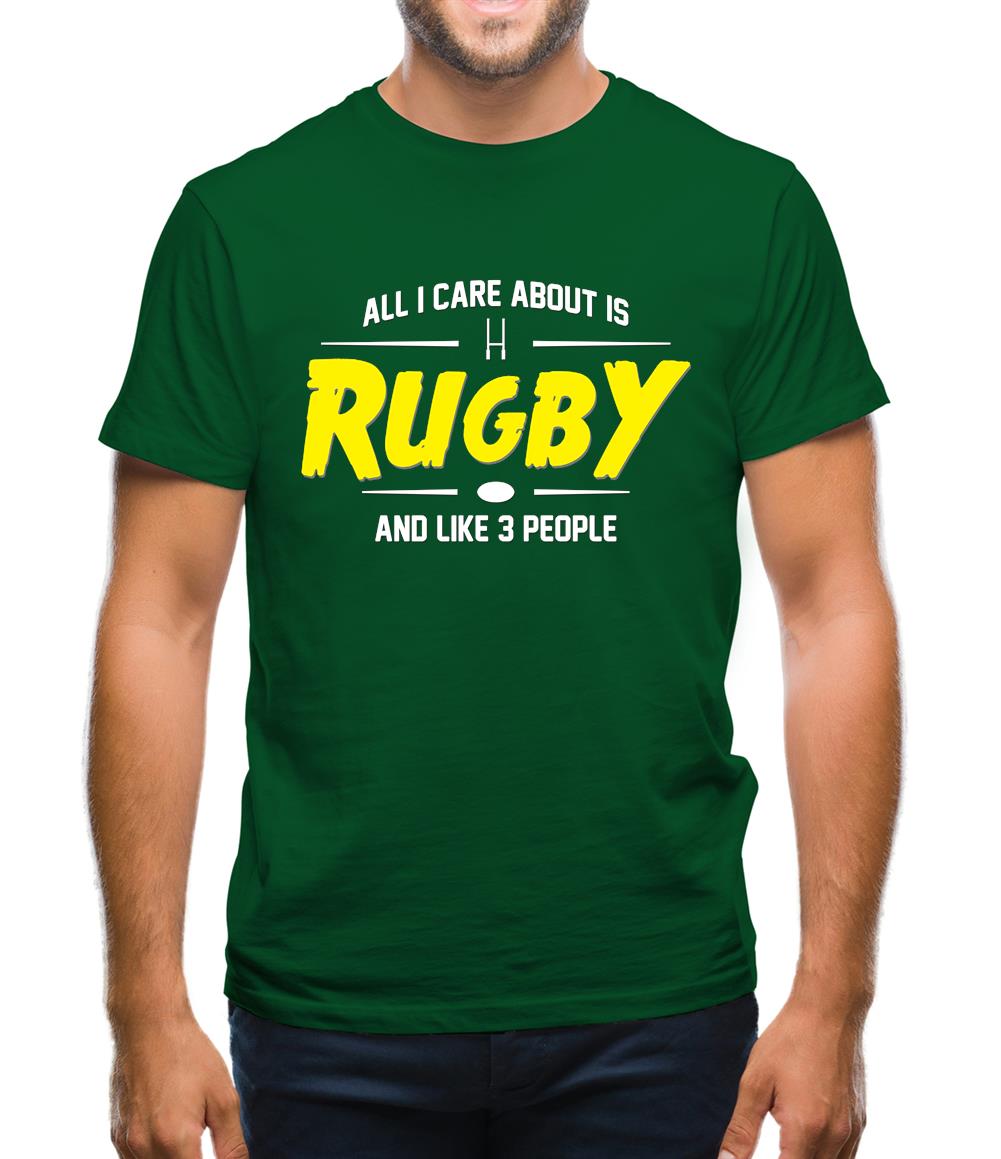 All I Care About Is Rugby Mens T-Shirt