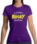 All I Care About Is Rugby Womens T-Shirt