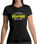 All I Care About Is Skating Womens T-Shirt