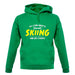 All I Care About Is Skiing unisex hoodie