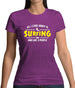 All I Care About Is Surfing Womens T-Shirt