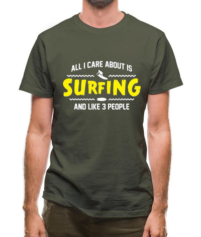 All I Care About Is Surfing Mens T-Shirt