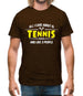 All I Care About Is Tennis Mens T-Shirt