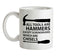 All Tools Are Hammers Except Screwdrivers Ceramic Mug