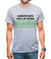Always Give 100% At Work Mens T-Shirt