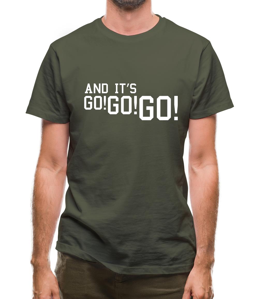 And It'S Go! Go! Go! Mens T-Shirt