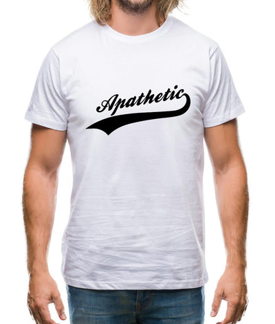 Apathetic Mens T-Shirt