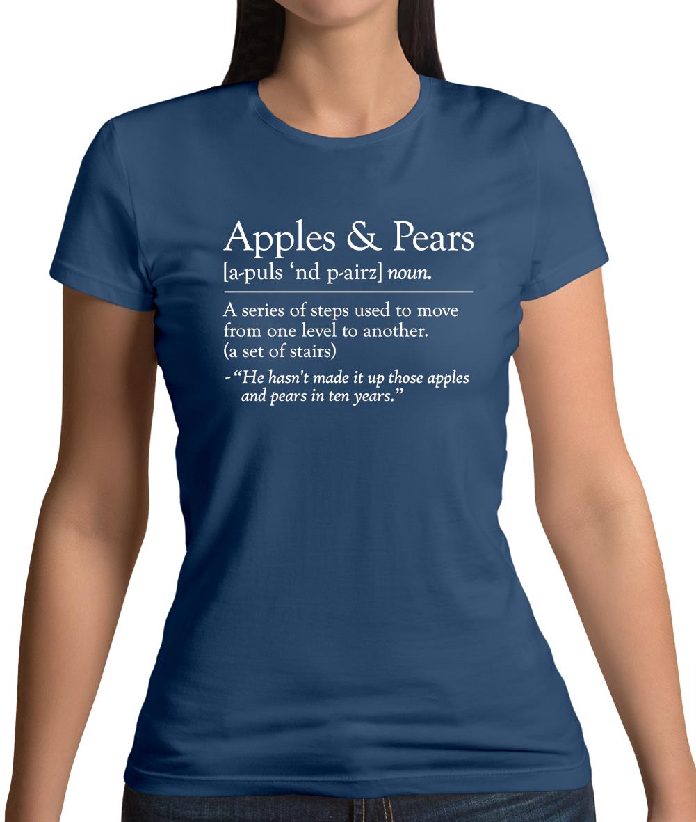 Apples & Pears Defenition Womens T-Shirt