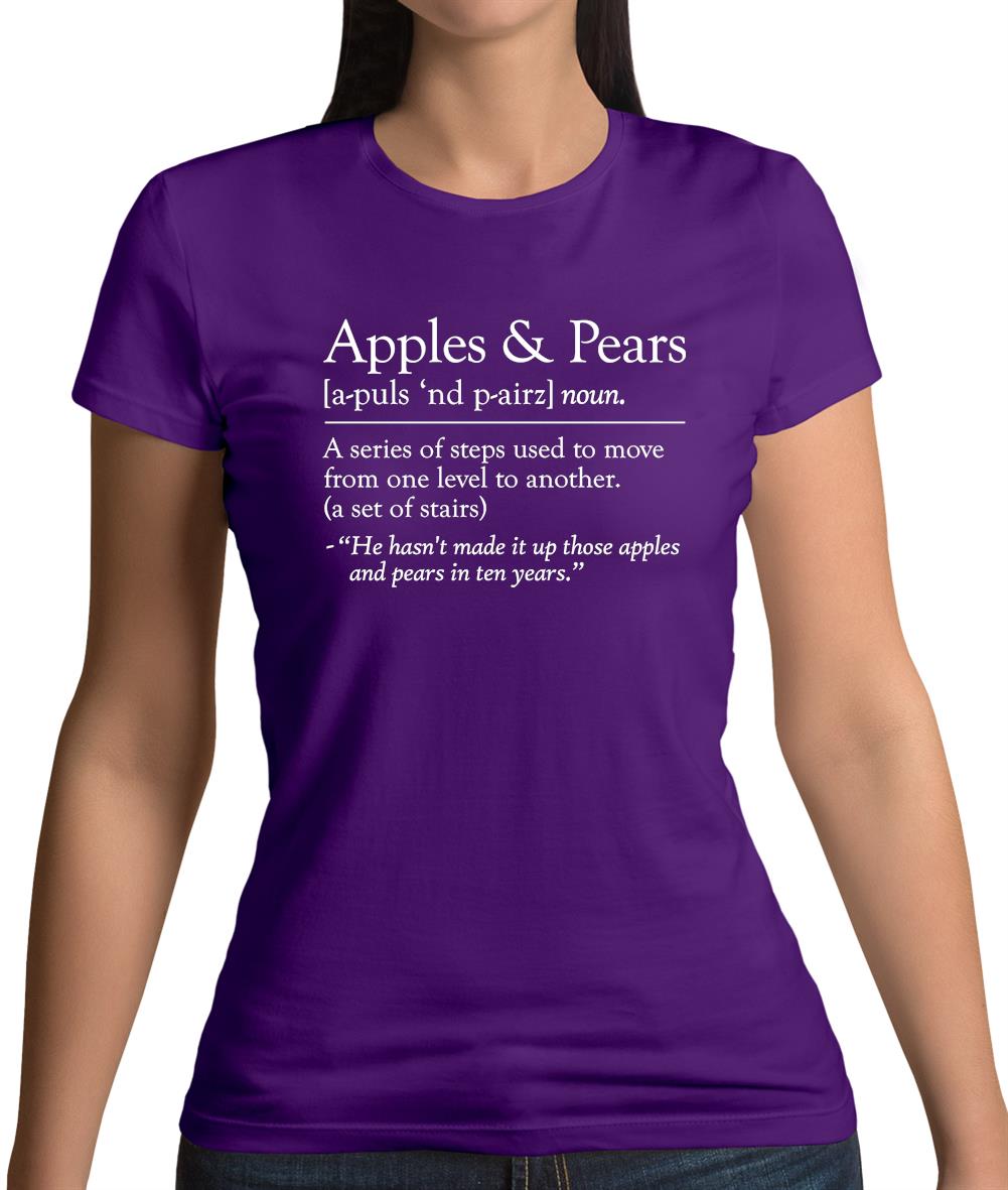 Apples & Pears Defenition Womens T-Shirt