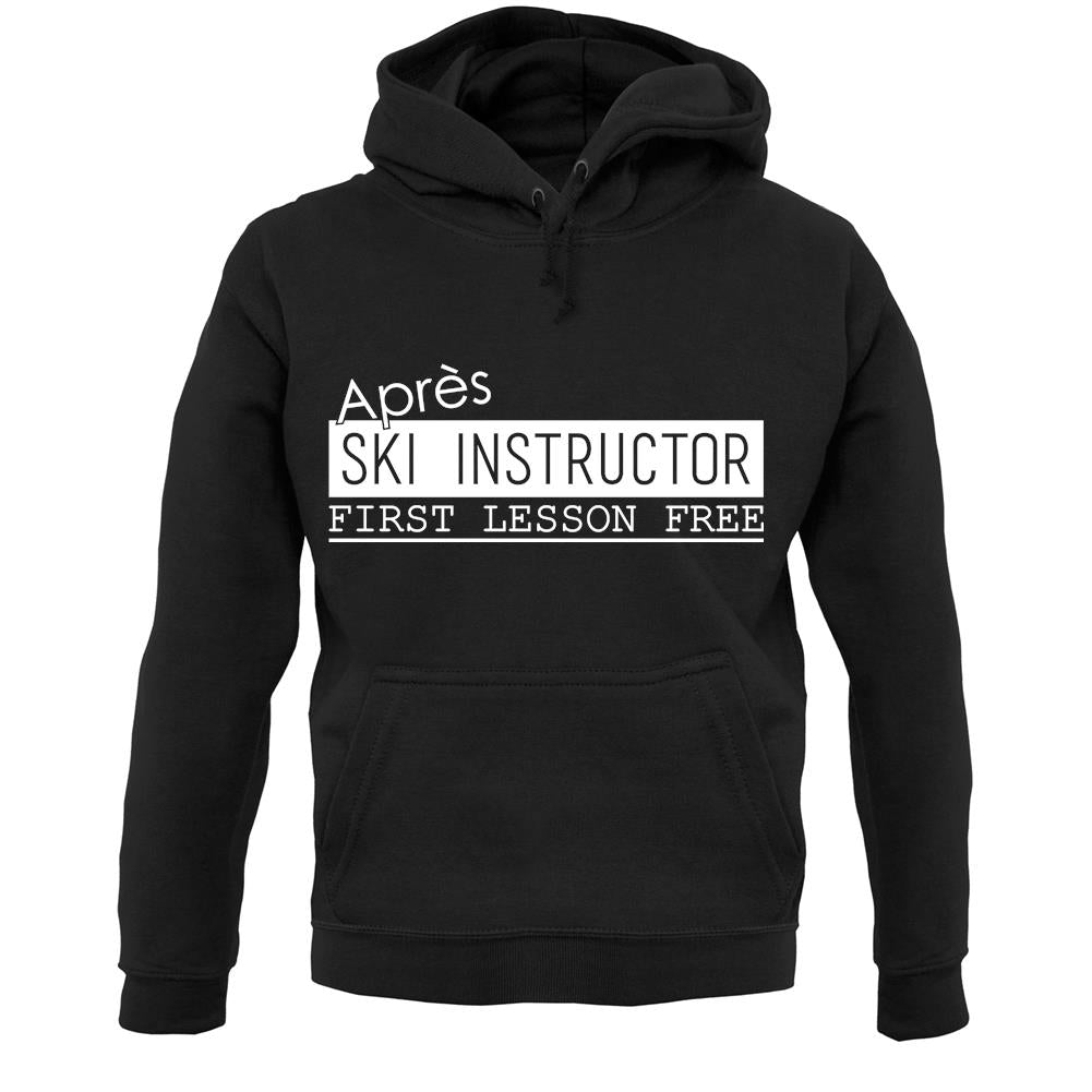 Apres Ski Instructor Unisex Hoodie