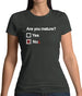 Are You Mature Womens T-Shirt