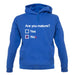 Are You Mature unisex hoodie