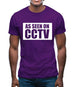 As Seen On Cctv Mens T-Shirt