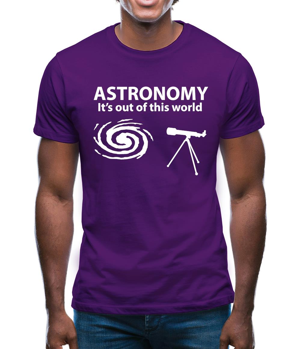 Astronomy It's Out Of This World Mens T-Shirt