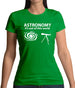 Astronomy It's Out Of This World Womens T-Shirt