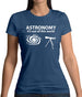 Astronomy It's Out Of This World Womens T-Shirt