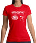 Astronomy It's Out Of This World Womens T-Shirt