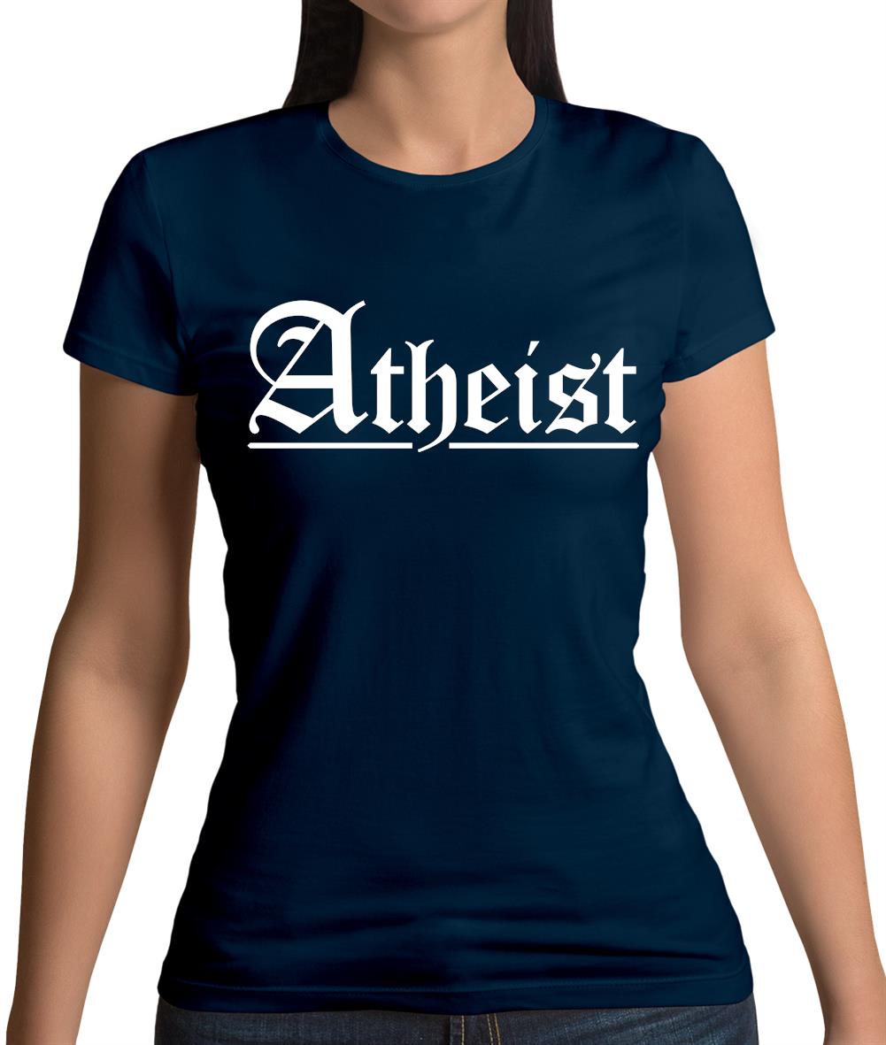 Atheist Womens T-Shirt